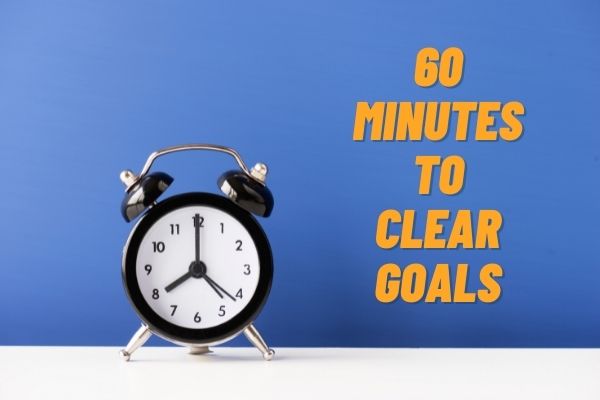 60 Minutes To Clear Goals