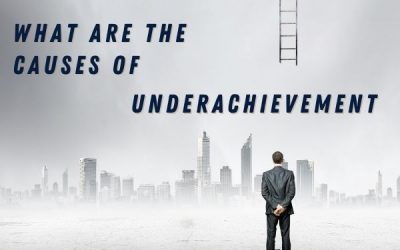 What Are the Causes Of Underachievement?