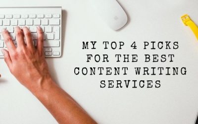 My Top 4 Picks for the Best Content Writing Services